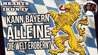 Kann BAYERN ALLEINE & OHNE CHEATS die Welt erobern? #1 | Hearts of Iron 4 Deutsch Tutorial