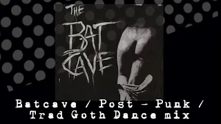 Batcave / Deathrock / Trad Goth Dance Mix 2 - DJ Mercury