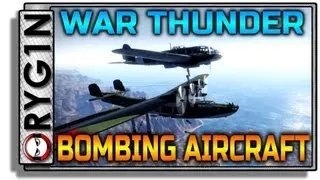 War Thunder - Bombing Aircraft?