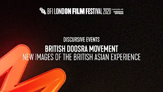 British Doosra Movement: New Images of the British Asian Experience | BFI London Film Festival 2020