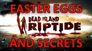 Dead Island Riptide Easter Eggs And Secrets HD