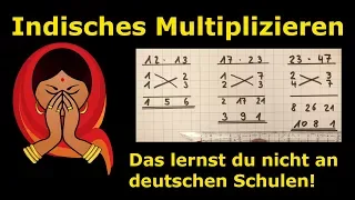 Indisches Multiplizieren - Das lernst du nicht an deutschen Schulen! | Lehrerschmidt