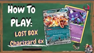 Mastering Charizard ex WITH Lost Zone: A How to Play Guide