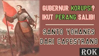 PELINDUNG AHLI HUKUM - SANTO YOHANES DARI CAPESTRANO | Riwayat Orang Kudus 23 Oktober