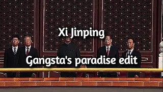 Xi Jinping - Gangsta's paradise edit