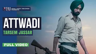 Attwadi (Full Video) | Tarsem Jassar | Kulbir Jhinjer |Punjabi Songs 2014|Vehli Janta Records