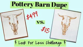 POTTERY BARN COW SKULL WALL ART | diy dupe | look for less challenge july 2020
