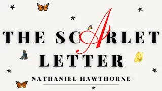 The Scarlet Letter. By Nathaniel Hawthorne. Full Audiobook.