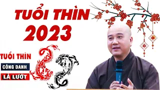 Tuổi Thìn 2023 "Quý Mão" Công Thành Danh Toại ,Thoát Khỏi Tai Ương _ Thầy Thích Pháp Hòa