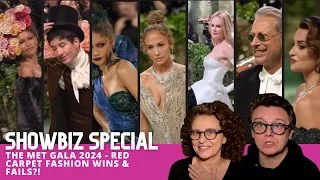 Showbiz Special: THE MET GALA 2024 - RED CARPET FASHION WINS & FAILS?!