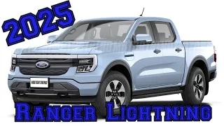 2025 Ford Ranger Lightning: Everything We Know About the EV Truck