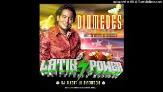 Diomedes Diaz Mix Para Los Convive de Venezuela - Latin Power Ft. Dj Albert La Diferencia