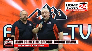 AMW PRIMETIME SPECIAL: THE BOBCAT BRAWL