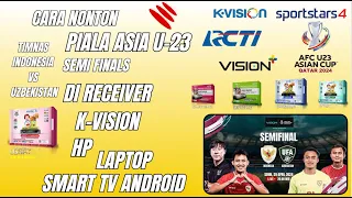 Cara Menyaksikan Piala Asia 2024 SemiFinals Timnas Indonesia Vs Uzbekistan Pake TV HP Laptop SmartTv