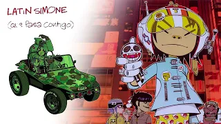 Gorillaz - Latin Simone (Que Pasa Contigo) - EXTENDED Spanish, English and Combined Version