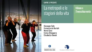 LA METROPOLI E LE STAGIONI DELLA VITA. MILANO E L'INVECCHIAMENTO