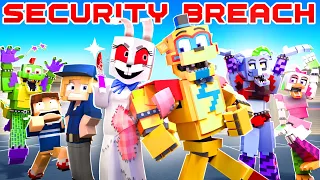 FNAF SECURITY BREACH THE MOVIE - Minecraft FNAF Animation