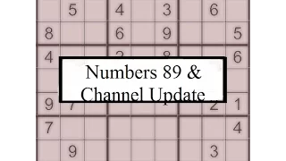 Numbers 89 & Channel Update