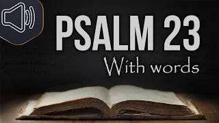 Psalm 23 KJV Audio Bible reading | The Lord is my shepherd, I shall not want
