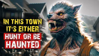 Dogman Attacked A Small Town | Creepypasta