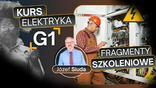 KURS ELEKTRYKA - KURS G1 urywki z MATERIAŁU SZKOLENIOWEGO, uzyskaj UPRAWNIENIA SEP do 1kv!