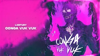 CONGA VUK VUK - LXSTURY (Visualization) #funk #conga #brazilianphonk #viral