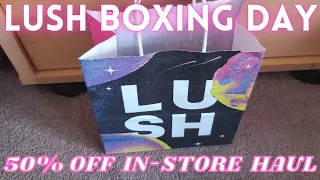 Another LUSH 2023 Boxing Day Haul | 50% off Haul