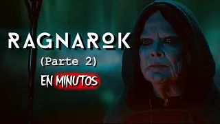 RAGNAROK (Parte 2) RESUMEN ✅