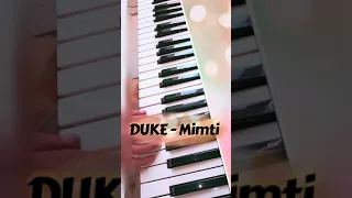 Duke - Mimti 🎹😍🎧 Piano #shorts