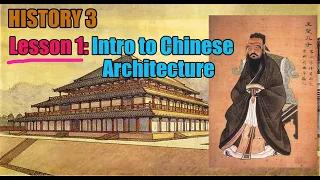HISTORY OF ARCHITECTURE 3  INTRODUCTION TO CHINESE ARCHITECTURE