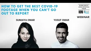 Webinar 16: How to get the best COVID-19 footage while working from home