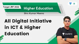 All Digital Initiative in ICT & Higher Education | UGC NET | Shiv Kumar Meena