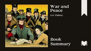 War and Peace | Lev Tolstoy | Book Summary