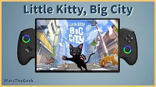 Little Kitty, Big City, Huge Handheld