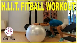 Walking   Allenamento HIIT con fitball BRUCIA GRASSI e RASSODANTE  Lez. 26