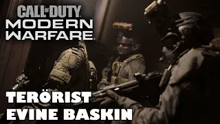 TERÖRİST HÜCRE EVİNE BASKIN | CoD : Modern Warfare Türkçe 4. Bölüm