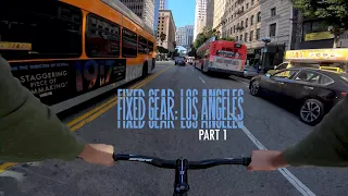 FIXED GEAR LOS ANGELES - 2020 (part 1)