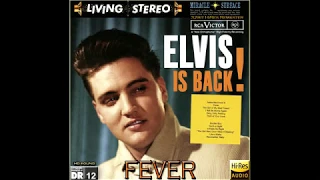 Elvis Presley - Fever (New 2020 Enhanced Remastered Version) [32bit HiRes Audiophile Remaster], HQ