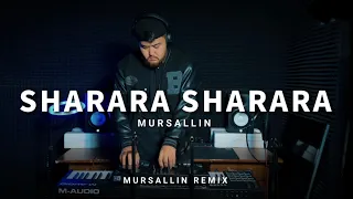 Mursallin - Sharara (Remix)