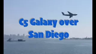 Largest Aircraft in the U.S. Military: C5 Galaxy Over San Diego Harbor HD