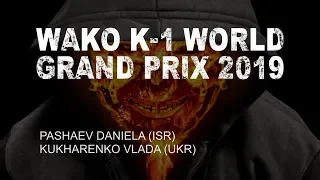 WAKO K-1 WGP 2019 | PASHAEV - KUKHARENKO