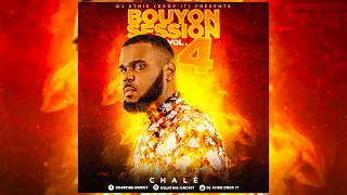 2022 BOUYON SESSION VOL.4 (CHALE') MIXED BY DJ ATHIE- DROP IT