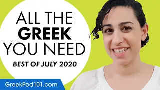 Your Monthly Dose of Greek - Best of July 2020