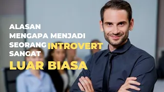 11 Alasan Mengapa Menjadi Seorang Introvert Itu Luar Biasa