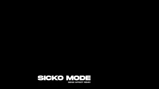 Travis Scott - SICKO MODE ft. Drake (Sensi Affect Remix)