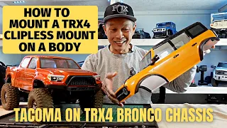 How to: Mount different body on TRX4 2021 Bronco Clipless body mount system - Tacoma body on TRX4