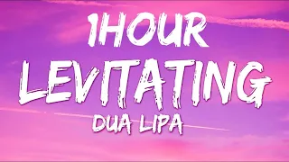 [1HOUR] Dua Lipa - Levitating (Lyrics)