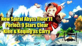 New Spiral Abyss Floor 11 Perfect 9 Stars Clear, Klee & Keqing as Carry