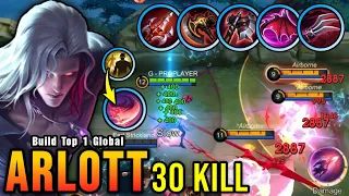 30 Kills + MANIAC!! Unli Lifesteal Build Arlott with Brutal DMG!! - Build Top 1 Global Arlott ~ MLBB