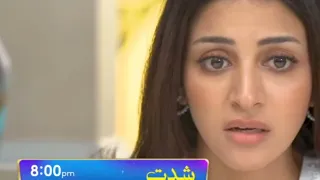 Shiddat drama episode 25 promo/ shiddat Pakistani best drama har pal Geo for Anmol baloach.